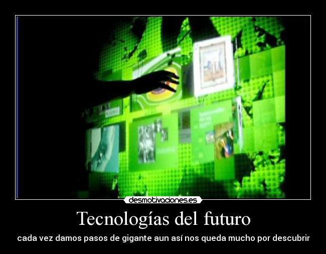 Tecnologías del futuro -