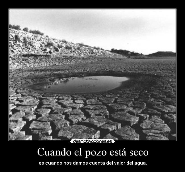 Cuando el pozo está seco -
