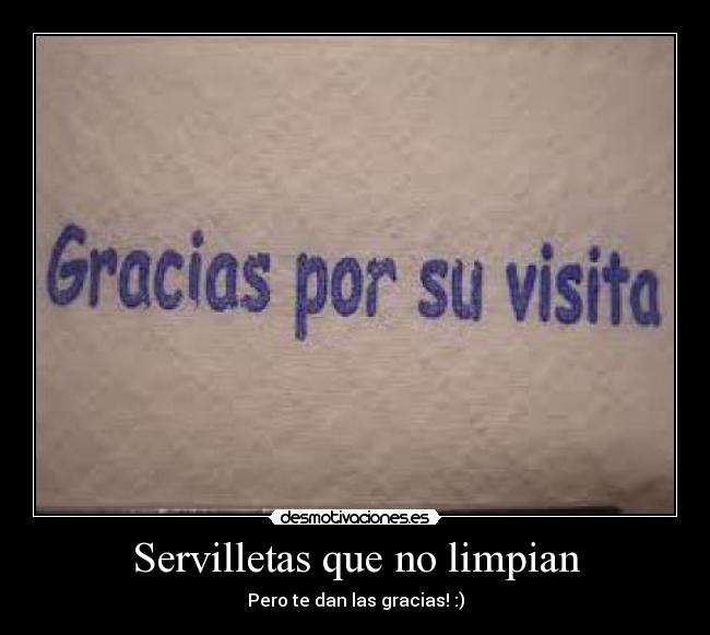 Servilletas que no limpian -