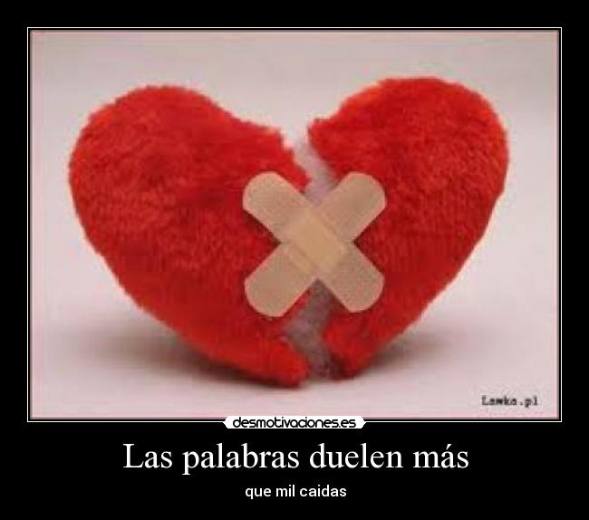 Las palabras duelen más -