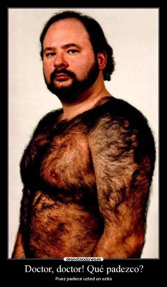 Doctor, doctor! Qué padezco? -