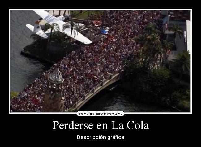 carteles perderse en la cola desmotivaciones