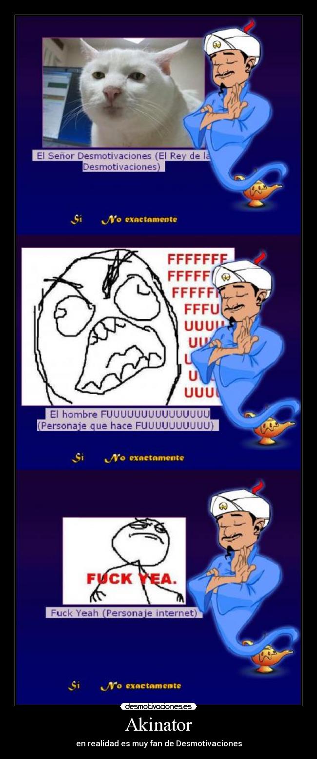 Akinator - en realidad es muy fan de Desmotivaciones