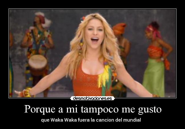 Porque a mi tampoco me gusto -