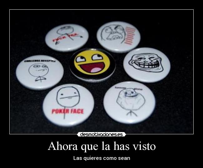 Ahora que la has visto -