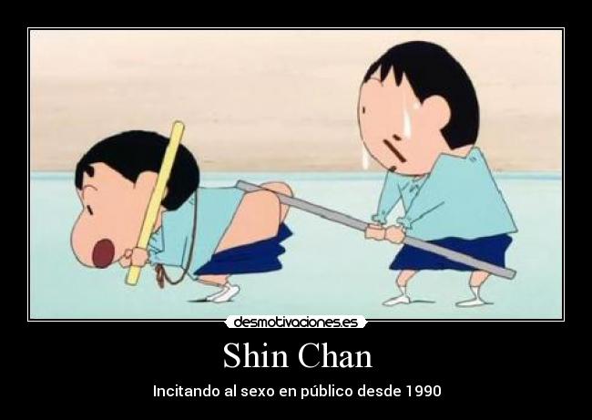 Shin Chan -