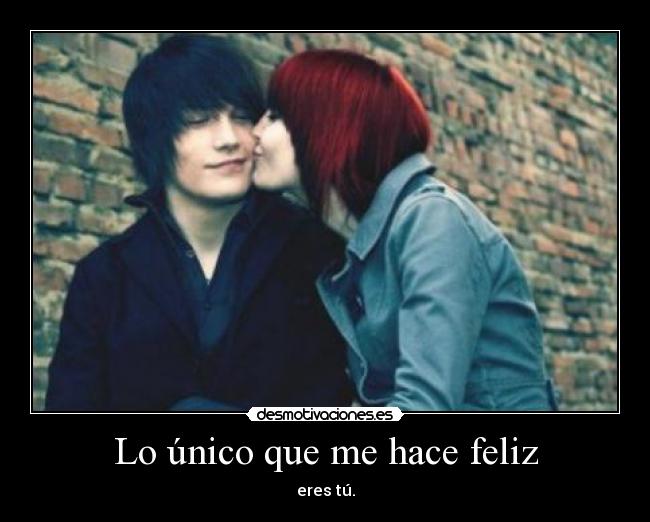 Lo único que me hace feliz - 