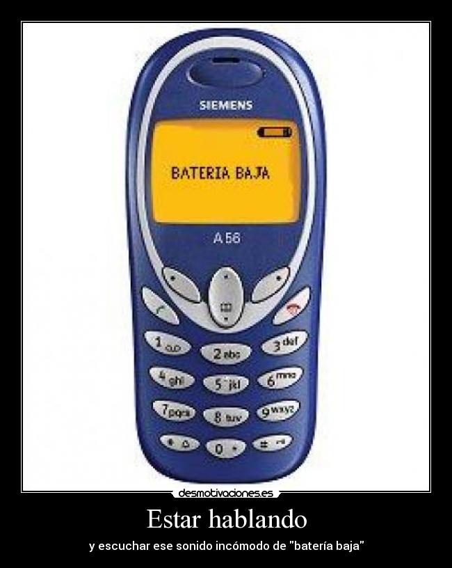 carteles estar hablando escuchar ese sonido incomodo bateria baja desmotivaciones