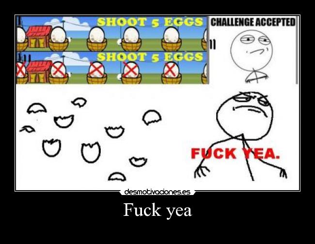 Fuck yea - 