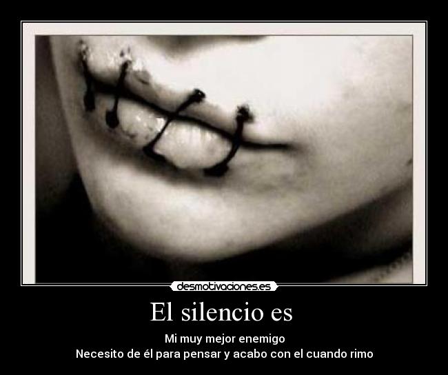 El silencio es  - 