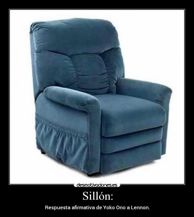 Sillón: -