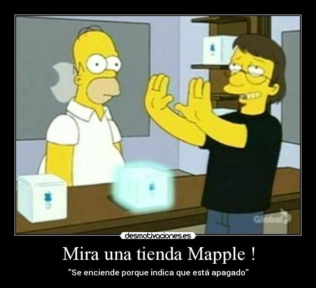 Mira una tienda Mapple ! - Se enciende porque indica que está apagado