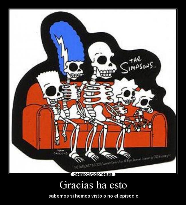 Gracias ha esto - sabemos si hemos visto o no el episodio