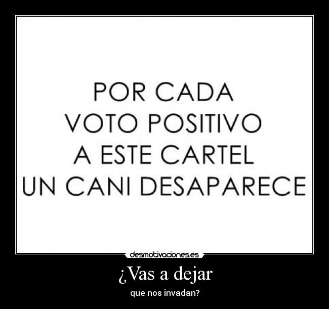 ¿Vas a dejar - 