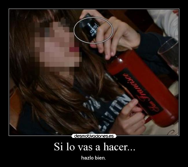 carteles hazlo bien desmotivaciones