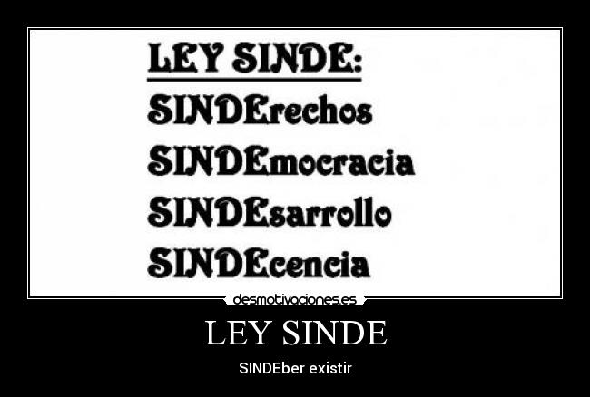 LEY SINDE - 