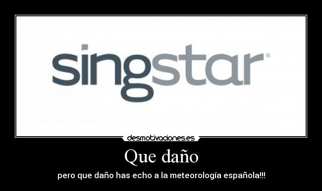 carteles singstar malo desmotivaciones