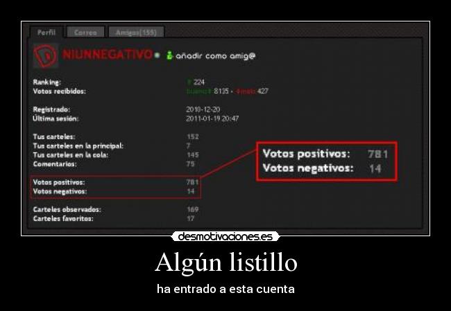 Algún listillo - ha entrado a esta cuenta
