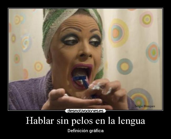 HABLAR LENGUA hablar lengua: