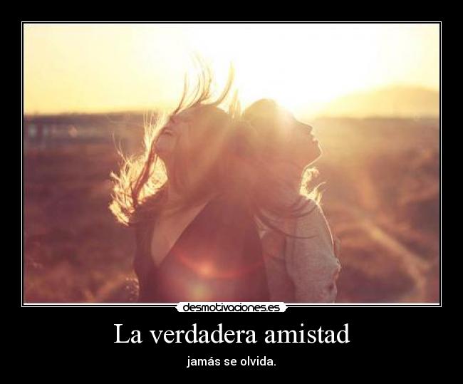 La verdadera amistad -