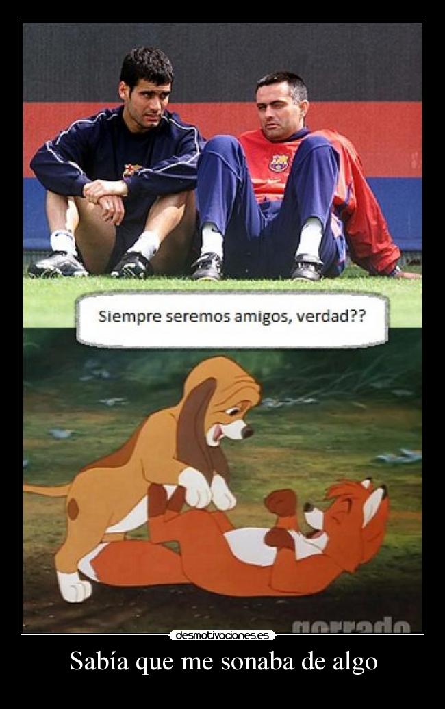 Sabía que me sonaba de algo -