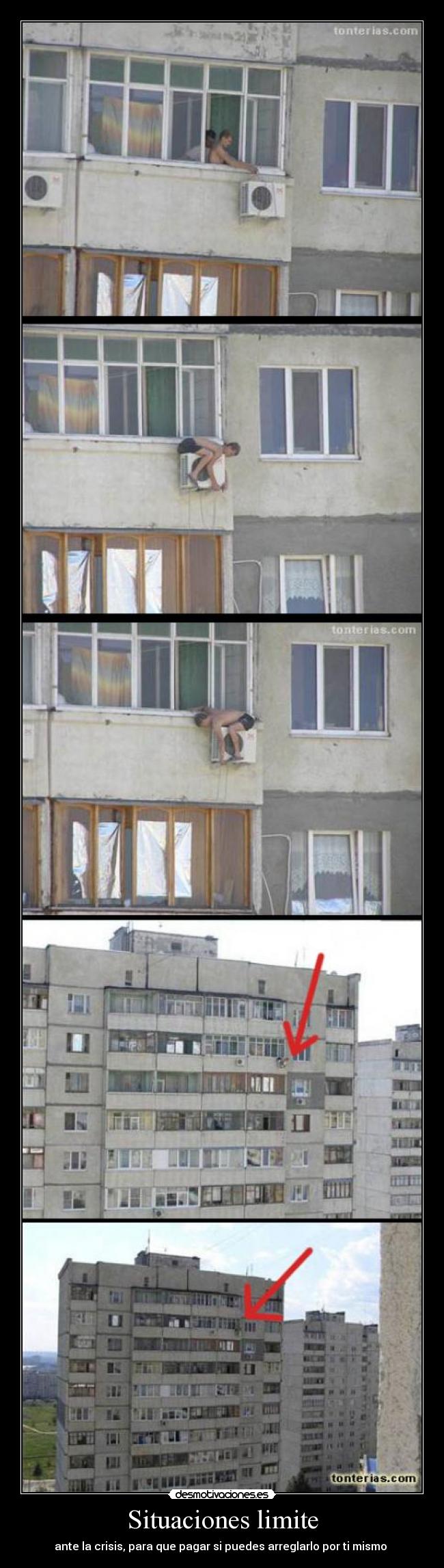 Situaciones limite - ante la crisis, para que pagar si puedes arreglarlo por ti mismo