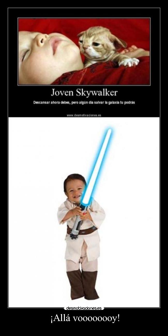 ¡Allá voooooooy! - 