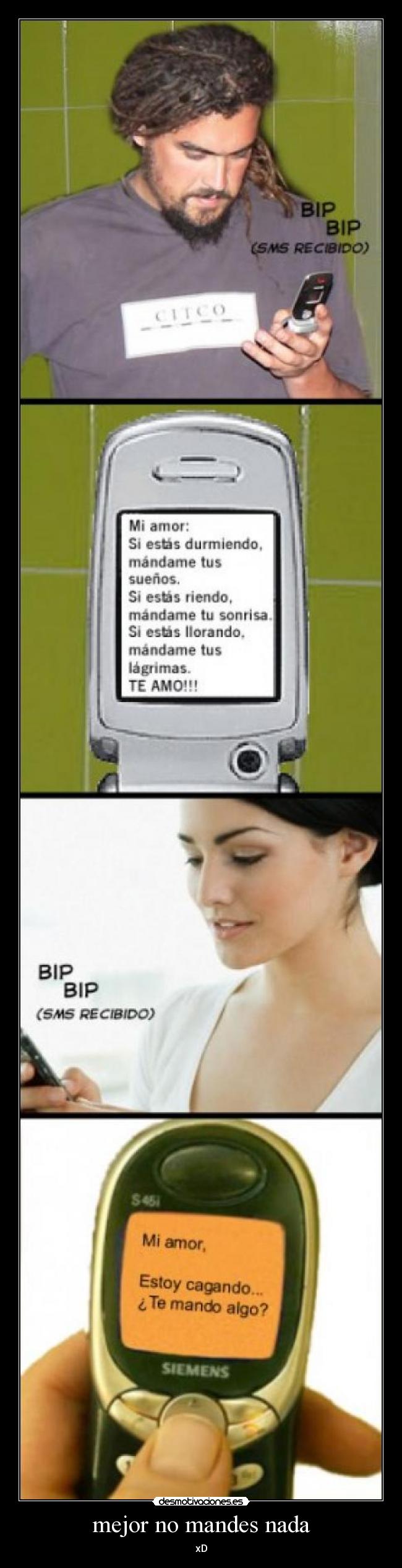 mejor no mandes nada -