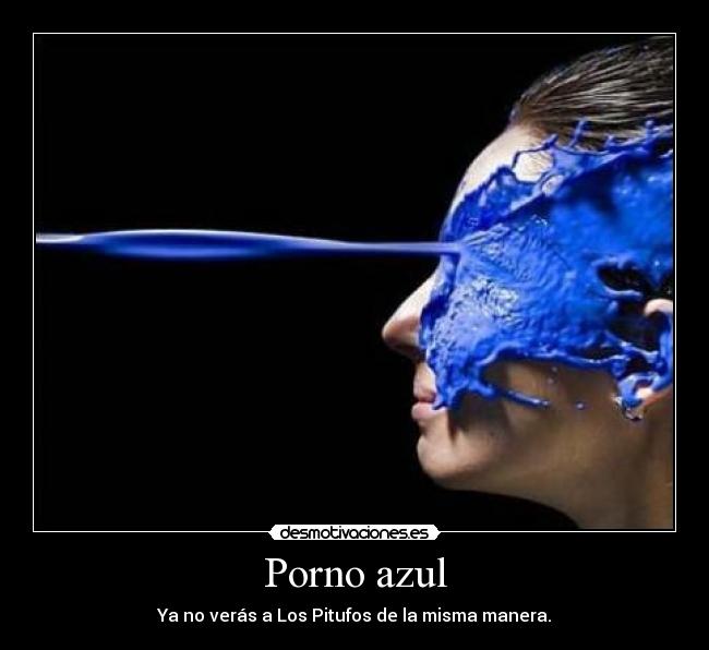 carteles porno azul pitufos zorra implakable risas humor desmotivaciones