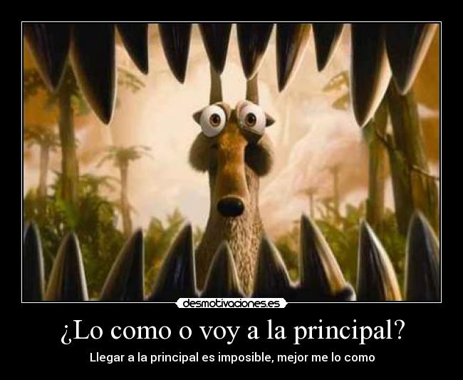 ¿Lo como o voy a la principal? - 