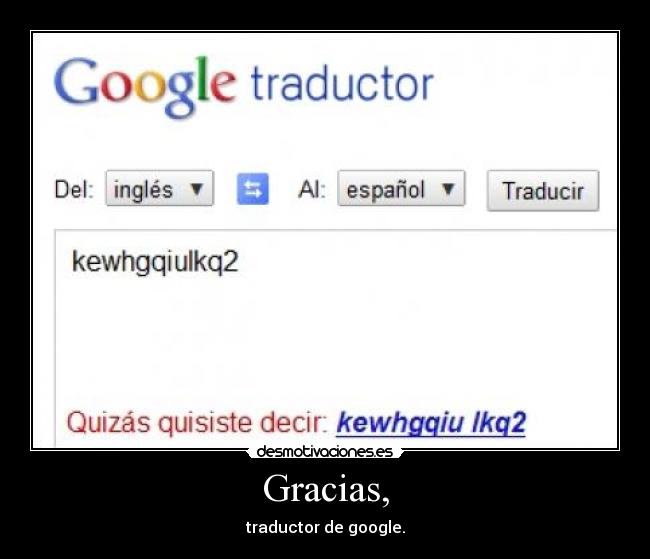 Gracias, -