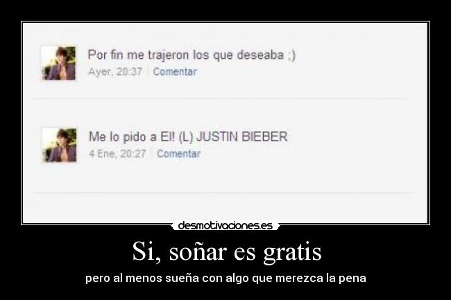 Si, soñar es gratis -