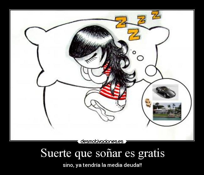 carteles sonar desmotivaciones