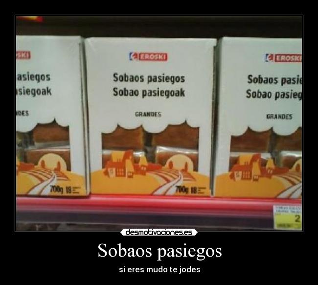 Sobaos pasiegos - si eres mudo te jodes