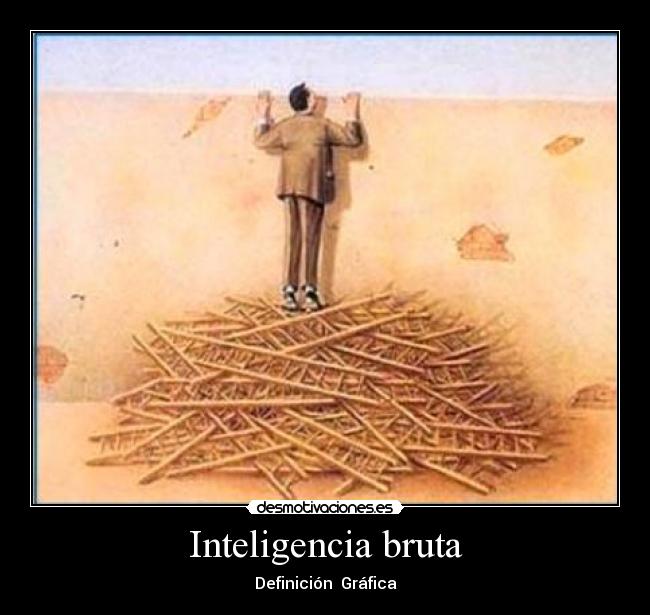 Inteligencia bruta - 