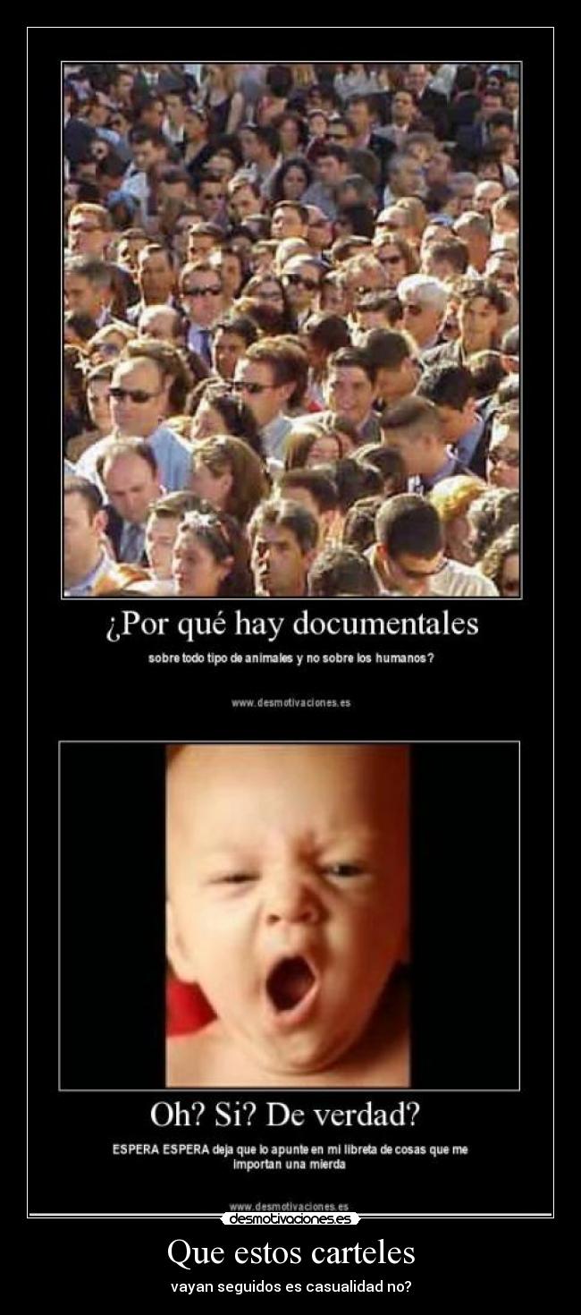 Que estos carteles -