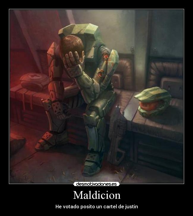 Maldicion - He votado posito un cartel de justin