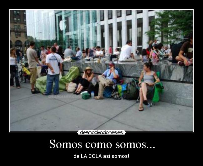 Somos como somos... - de LA COLA asi somos! ♫