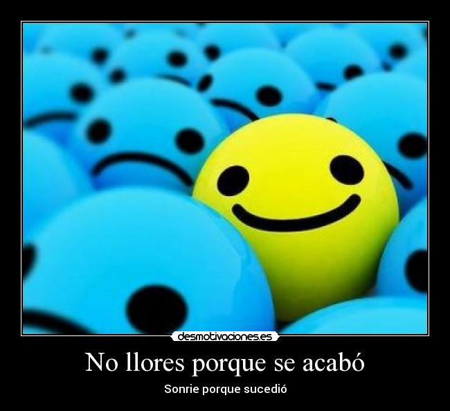 No llores porque se acabó - 