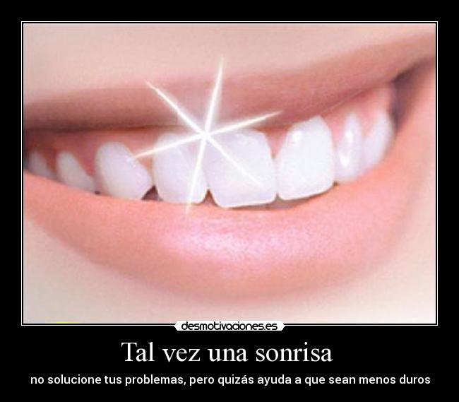 Tal vez una sonrisa -