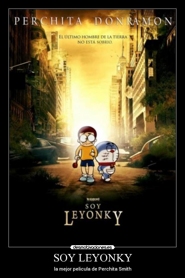 SOY LEYONKY - la mejor pelicula de Perchita Smith