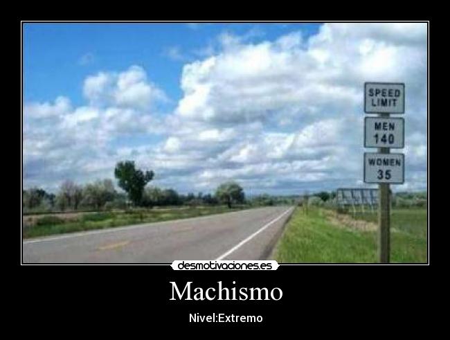 Machismo - 