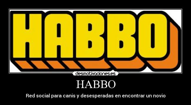 HABBO -