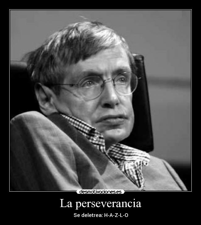 La perseverancia -