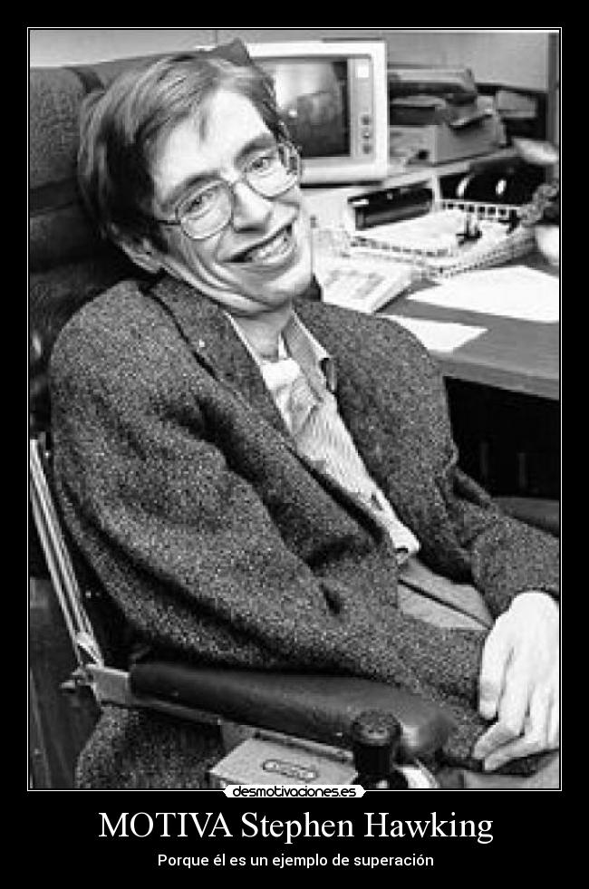 MOTIVA Stephen Hawking -