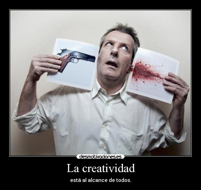 La creatividad -