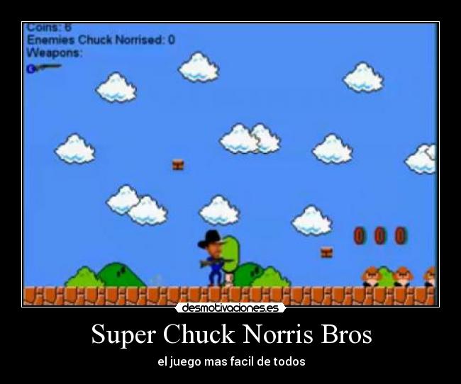 Super Chuck Norris Bros - el juego mas facil de todos