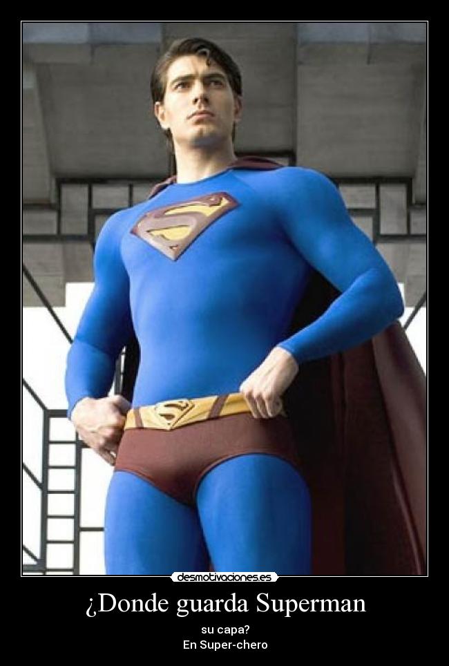 ¿Donde guarda Superman - 