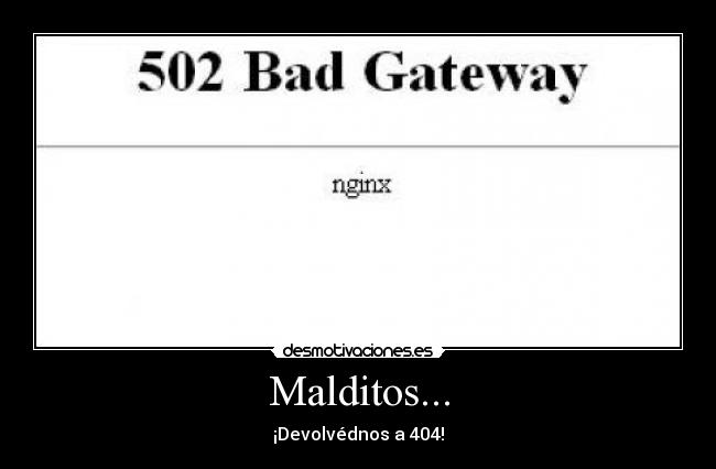 Malditos... - ¡Devolvédnos a 404!