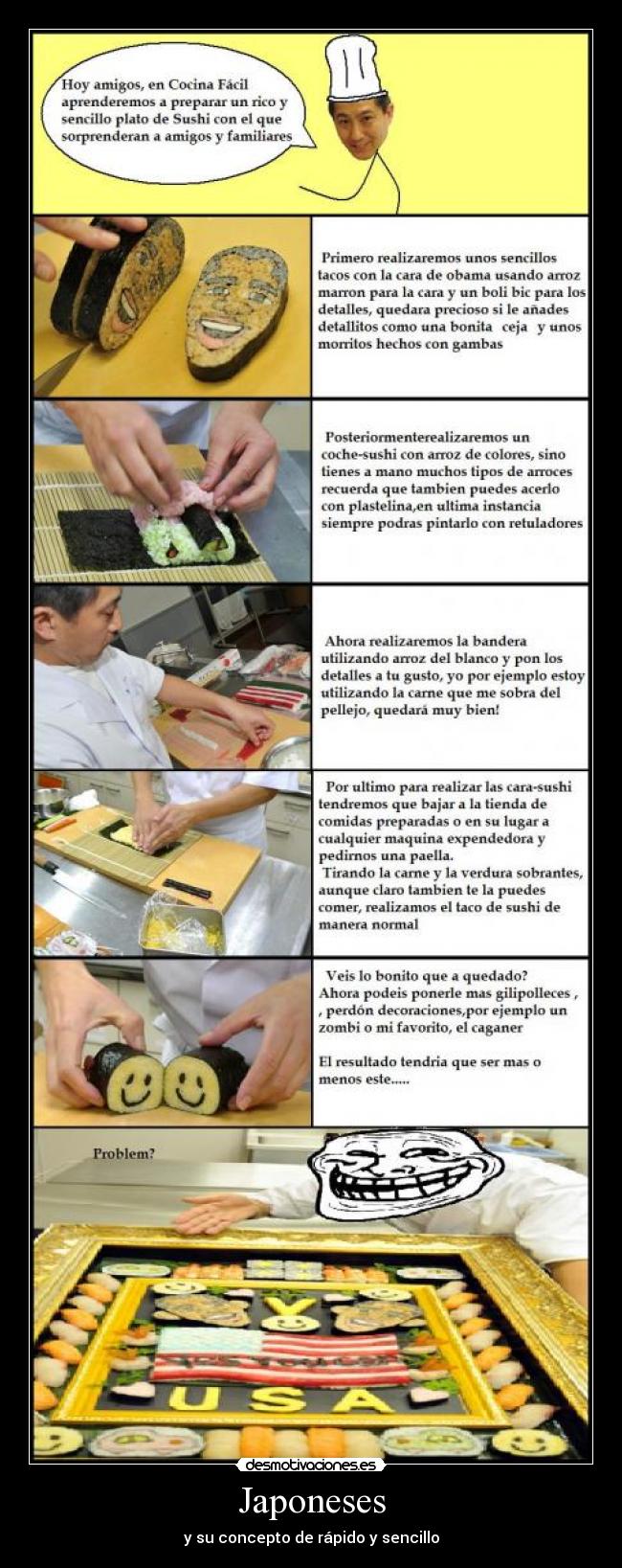 Japoneses - y su concepto de rápido y sencillo